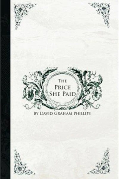 The Price She Paid by David Graham Phillips - book cover