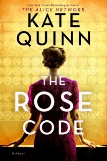 The Rose Code by Kate Quinn - Book cover