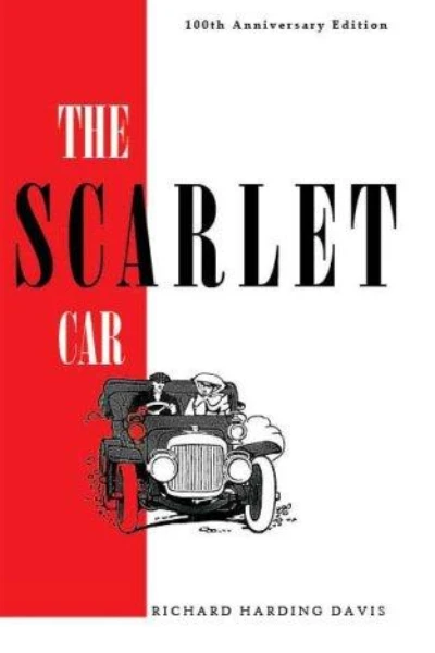 The Scarlet Car by Richard Harding Davis - book cover