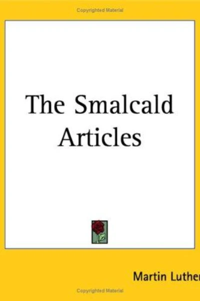 The Smalcald Articles by Martin Luther - book cover