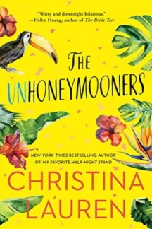 The Unhoneymooners by Christina Lauren