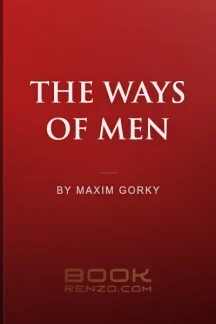 The Ways of Men by Maxim Gorky - book cover