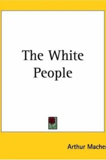 The White People by Arthur Machen - book cover