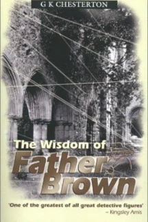 The Wisdom of Father Brown by G. K. Chesterton - book cover