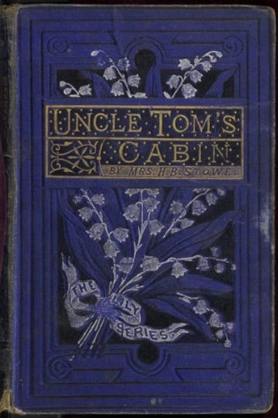 Uncle Tom's Cabin by Harriet Beecher Stowe - book cover