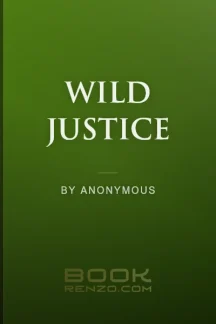 Wild Justice by Anonymous - book cover